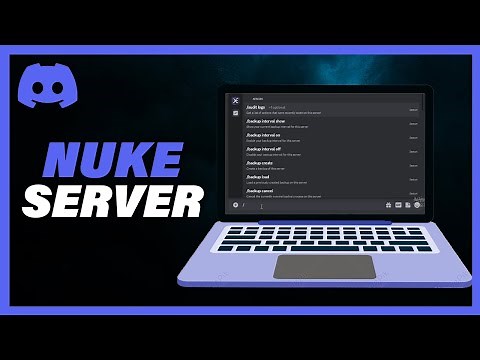 How To Nuke A Server On Discord - Full Guide