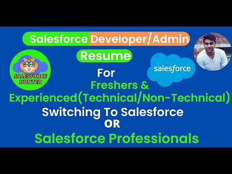 Salesforce Resume | Salesforce Developer Resume | Salesforce Admin Resume| Career and Interview Tips