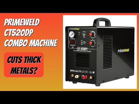 REVIEW (2025): PrimeWeld CT520DP Combo Machine. Features