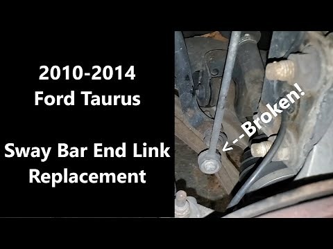 2010-2014 Taurus Sway Bar End Link Replacement