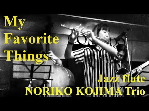 My favorite Things / Jazz flute Trio