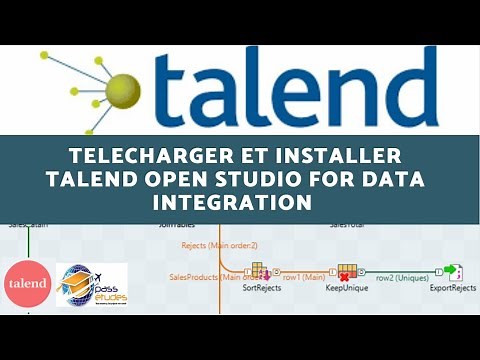 Tuto ETL Talend : Comment télécharger et installer Talend Open Studio For Data Integration ?