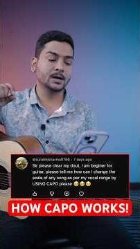 How Capo works on guitar ! FAQ Part1