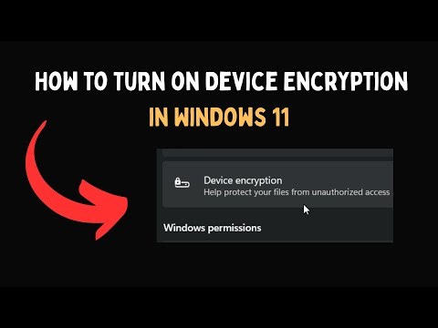 How to Turn on Device Encryption in Windows 11