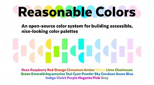‘Reasonable Colors’: Free, Open-Source Palettes To Make Your Designs Accessible #ArtTuesday