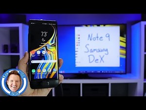 Note 9 & Samsung DeX With S Pen Enhancements