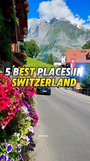 5 Best Places In Switzerland🇨🇭#switzerland