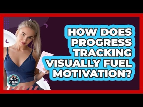 How Does Progress Tracking Visually Fuel Motivation?