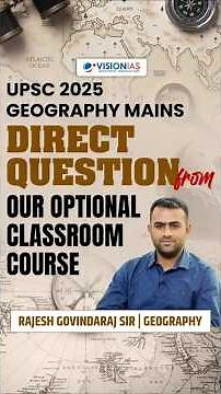 🎯 UPSC Mains 2025 (Geography) | Questions Directly Covered in VisionIAS Optionals Subject