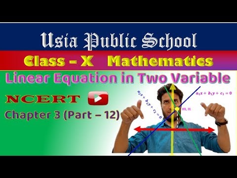 Class - X : Mathematics. ( Pair of Linear Equation in Two Variable ) - 12
