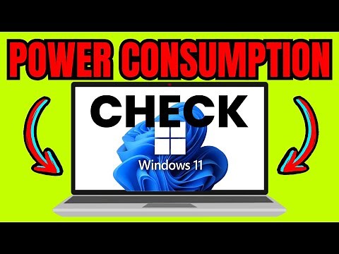 How To Check PC POWER CONSUMPTION In Windows 11 (QUICK & EASY)
