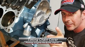 Pontiac V8 Rebuild Part 9 How to Install the Timing Chain Cover