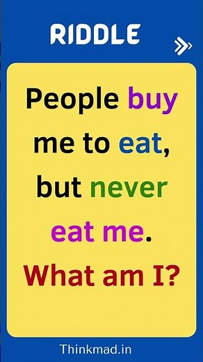 Riddle: People buy me to eat, but never eat me. What am I? riddle answer