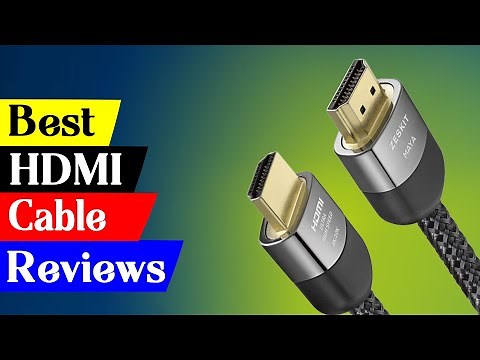 5 Best HDMI Cable Reviews & Buying Guide 2024