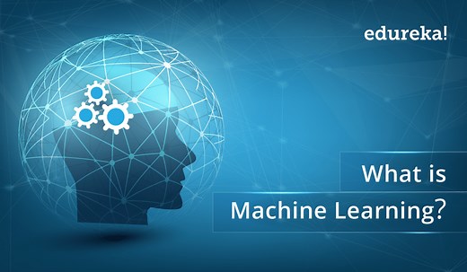 What is Machine Learning? | Types of Machine Learning | Edureka
