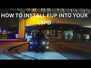 How To Install EUP Into Your GTA5 LSPDFR Mod (Step By Step Tutorial)