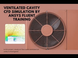 HVAC (BEGINNER): Ventilated Cavity CFD Simulation