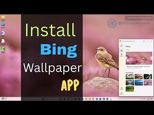 How to Install Bing Wallpaper app on Windows 11