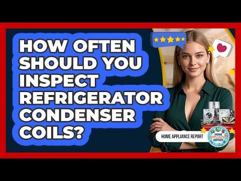 How Often Should You Inspect Refrigerator Condenser Coils?