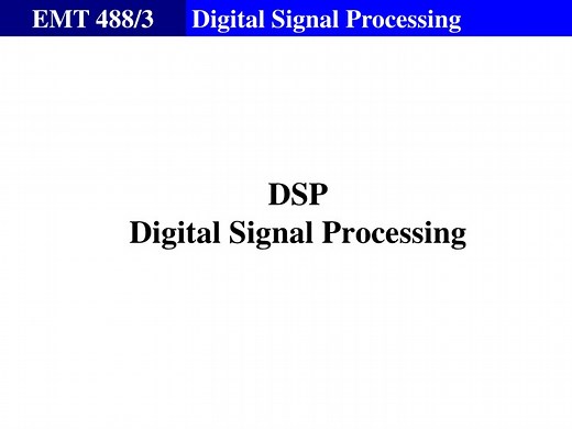 DSP Digital Signal Processing - SlideServe