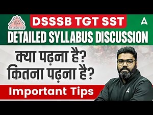 DSSSB TGT Vacancy 2025 |DSSSB TGT SST Preparation Strategy |DSSSB TGT SST Syllabus 2025 By Sunny Sir
