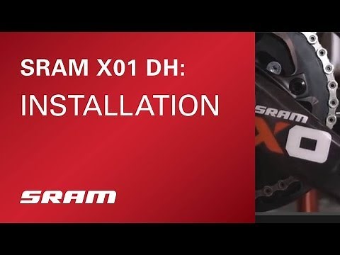 SRAM X01 DH Installation