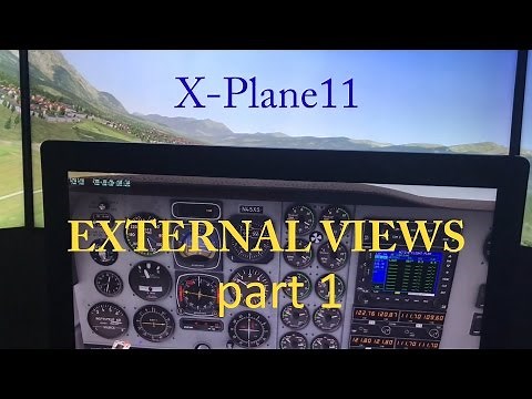 X-Plane 11 External View Setup part 1