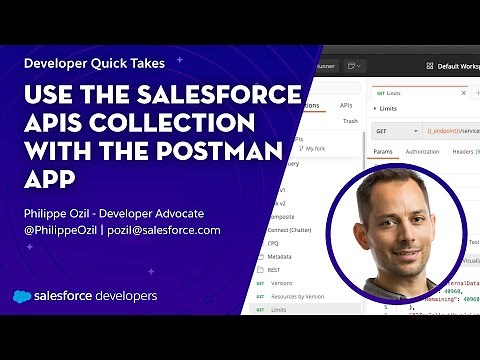 Use the Salesforce APIs Collection with the Postman App | Developer Quick Takes