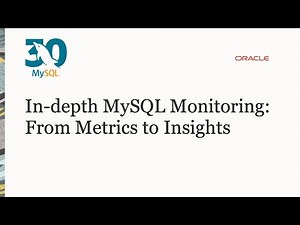 In-depth MySQL Monitoring: From Metrics to Insights