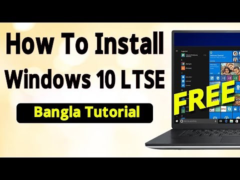 How to Download and Install Windows 10 LTSC - Step by Step Tutorial