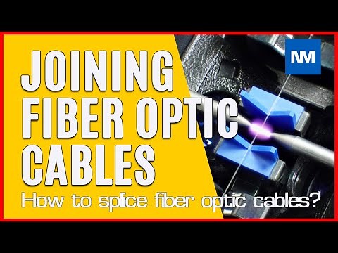 Fibre Optic Cables - How are fiber optic cables joined?