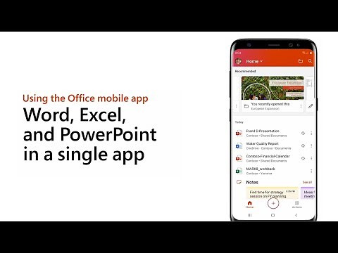 How to use the Office mobile app – Word, Excel, PowerPoint in one