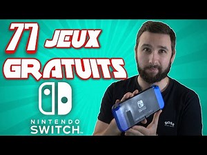 77 JEUX GRATUITS NINTENDO SWITCH 🔥