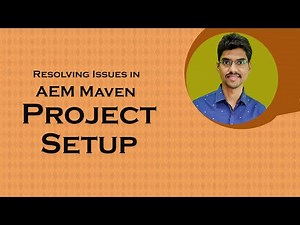 Resolve Issues in AEM Maven Project Setup