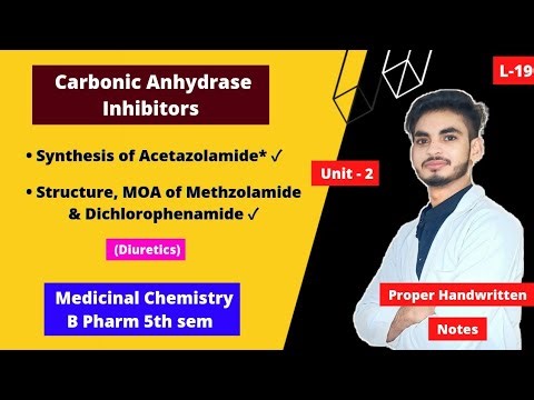 L-19। U-2। Carbonic anhydrase inhibitors Diuretics। Acetazolamide synthesis। Medicinal chemistry।