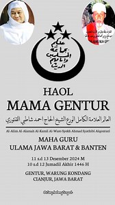 ABUYA KH. UCI TURTUSI - KISAH MAMA GENTUR 🤍🤲🥀 MEMPERINGATI HAOL MAMA GENTUR العالم العلامة الكامل الورع الشيخ الحاج احمد شاطبي القنتنوري Al-Alim Al-Alamah Al-Kamil Al-Waro Syekh Ahmad Syathibi Alqonturi MAHA GURU ULAMA JAWA BARAT & BANTEN 11 s.d 13 Desember 2024 M 10 s.d 12 Jumadil Akhir 1446 Η @ GENTUR, WARUNG KONDANG CIANJUR, JAWA BARAT #haolmamagentur #haol2024 #gentur #warungkondang #cianjur #ulamajawabarat #pakubumi @penggemar berat Story Kobong Tengah | Story Kobong Tengah