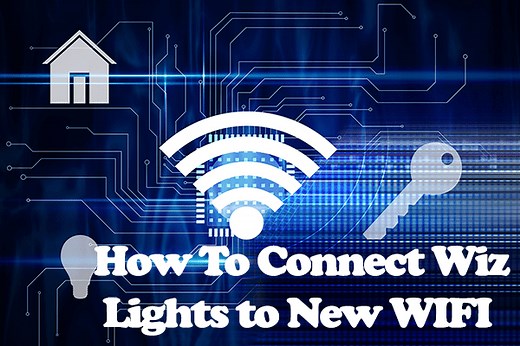 How To Connect Wiz Lights to New WIFI (Change Your Wi-Fi)
