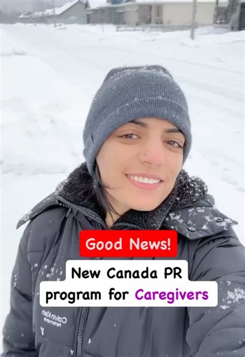 New Caregiver PR Program Launching in Canada 2025