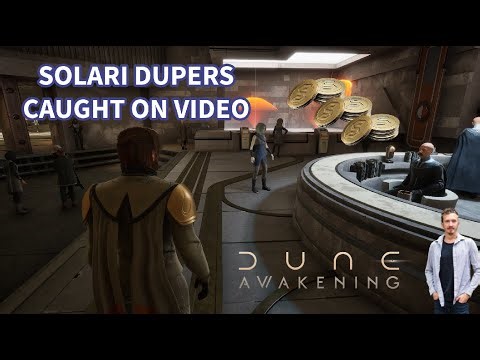 Solari Dupers Caught on Video - Dune Awakening