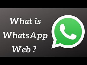 What is WhatsApp Web ?