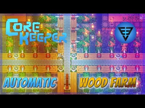 Core Keeper Automatic Wood Farm