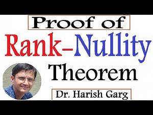 Rank-Nullity Theorem and its Proof