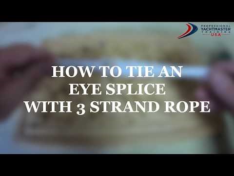 How to tie an Eye Splice with 3 strand rope ⎸Tutorial - Professional Yacht Training USA