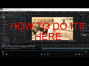 After effects GREEN SCREEN removal 5 Minutes