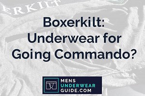 Boxerkilt: Underwear for Going Commando? (Review)