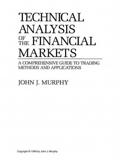 [PDF] Technical Analysis Of The Financial Markets PDF - Panot Book