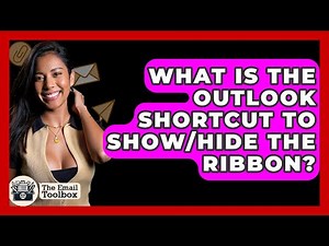 What Is The Outlook Shortcut To Show/hide The Ribbon? - TheEmailToolbox.com