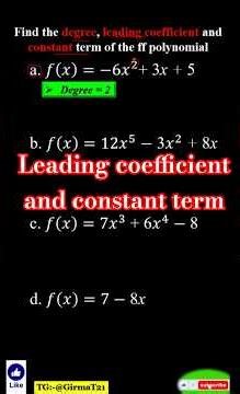 Find the degree, leading coefficient and constant term of the following polynomial functions.