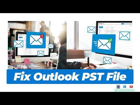How to Repair Corrupted Outlook PST File Using SCANPST Tool