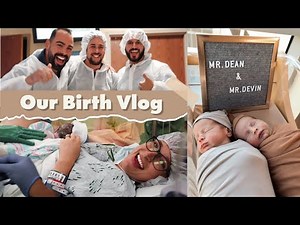 Our Birth Vlog | Dads to Twins via Surrogacy